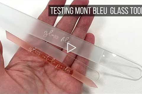 Testing Mont Bleu Glass File & Cuticle Stick! [YOUTUBE LIVE JAN 24 1pm EST/7pm CET]