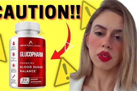 GLUCOPHARM - Glucopharm Review - CAUTION BEFORE BUYING - Glucopharm Supplement - Glucopharm Reviews