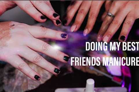 ASMR RELAXING MANICURE - DOING MY BEST FRIENDS NAILS  | @madamglamofficial