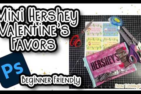 Mini Hershey Valentine Classroom Favors | Photoshop Tutorial | Beginner Friendly