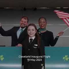 Oh hi, Ohio! Cleveland Inaugural Flight 19 May 2023 | Aer Lingus