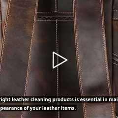 The Ultimate Leather Care Guide: Preventing Scratches and Stains on Leather