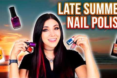 The BEST Late Summer & Early Fall Nail Polishes! || KELLI MARISSA