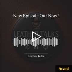 Welcome to Leather Talks by Steel Horse Leather! In this episode, we explore the five essential qual