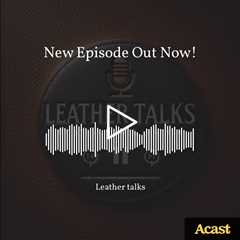 Welcome back to Leather Talks by Steel Horse Leather! In this episode, we're talking all about leath