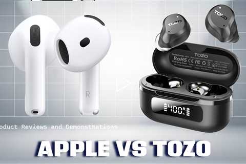 AirPods vs TOZO Hybrid Wireless Earbuds Better Than the Competition.