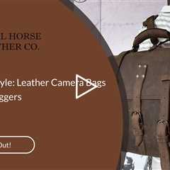 Roaming in Style: Leather Camera Bags for Travel Vloggers