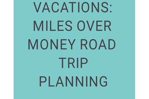 Get insider tips for road trip planning with kids with Miles Over Money - the family road trip..