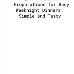 Simplify your meal prep with these efficient and nutritious recipes.