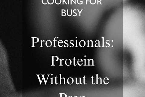 Achieve your fitness goals with these high-protein recipes for busy schedules.