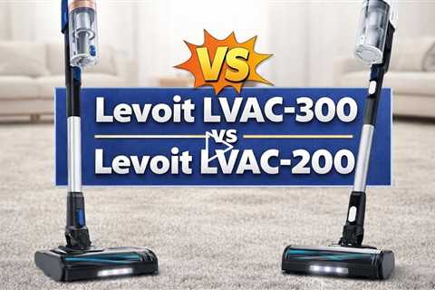 Levoit LVAC-300 vs Levoit LVAC-200 Cordless Vacuum Cleaner - Accessories, Battery Life